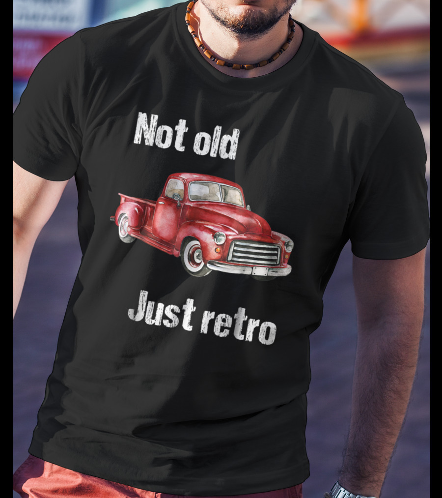 Not Old Just Retro Vintage Red Pick Up T-Shirt
