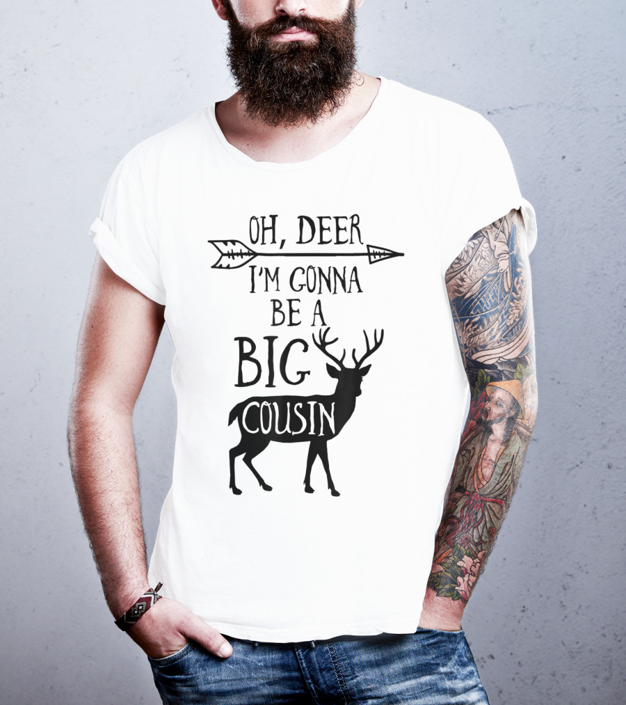 Oh Deer I'm Gonna Be A Big Cousin Arrow Deer T-Shirt
