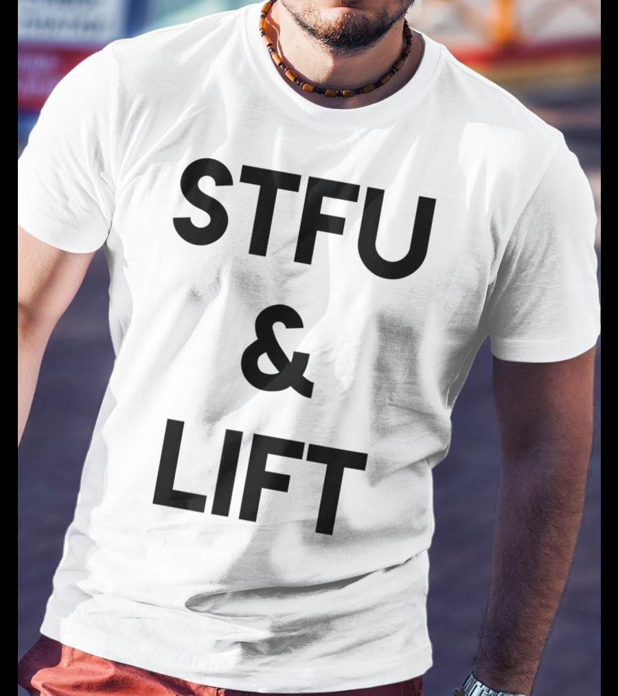 STFU And Lift Powerlifting Gym Rat Bodybuilding T-Shirt