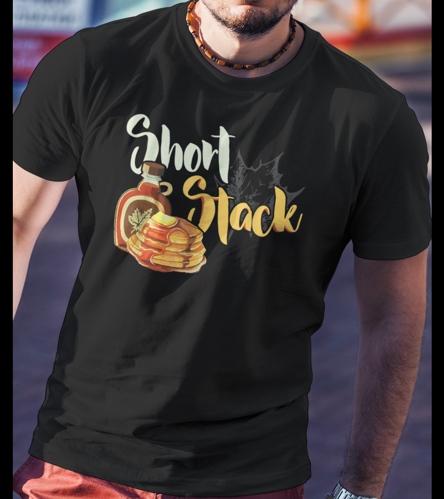 Short Stack Maple Syrup Pancakes T-Shirt