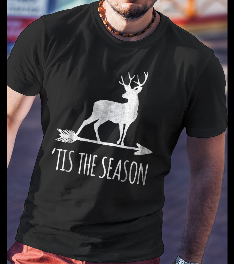 Tis The Season Funny Deer Bow Hunting Arrow T-Shirt