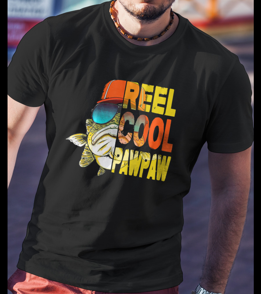 Father's Day Fishing Reel Cool Pawpaw Retro Fish Sunglasses And Hat T-Shirt