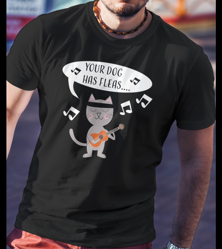 Ukulele Cat Playing Your Dog Has Fleas Tune With Music Notes T-Shirt