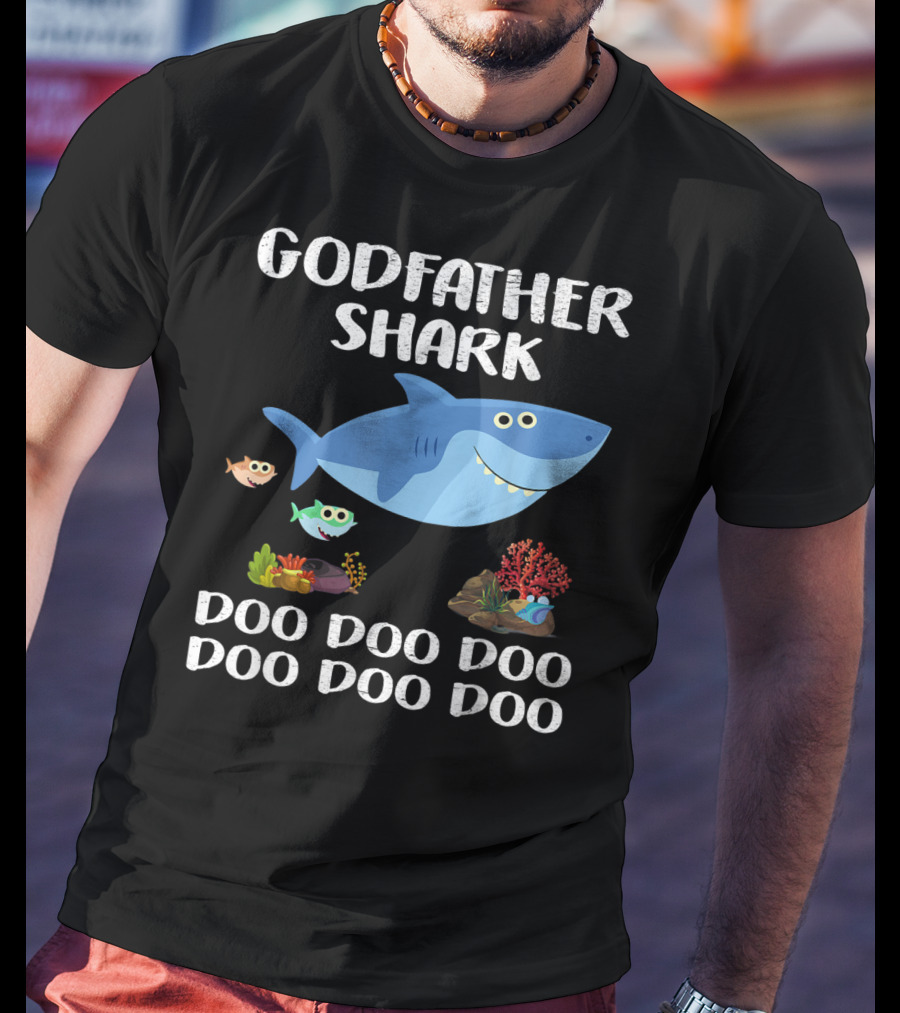 Godfather Shark Doo Doo Doo Doo Doo Doo T-Shirt