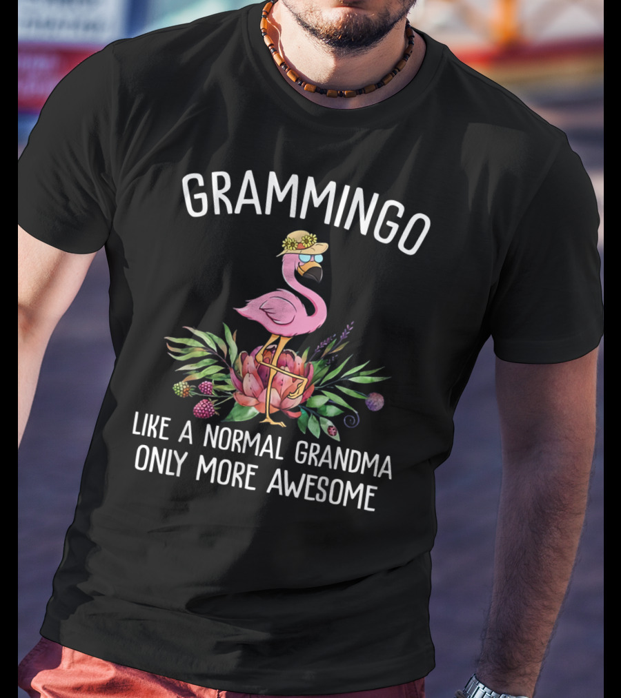 Grammingo Like A Normal Grandma Only More Awesome Pink Flamingo With Hat And Tropical Flowers T-Shirt