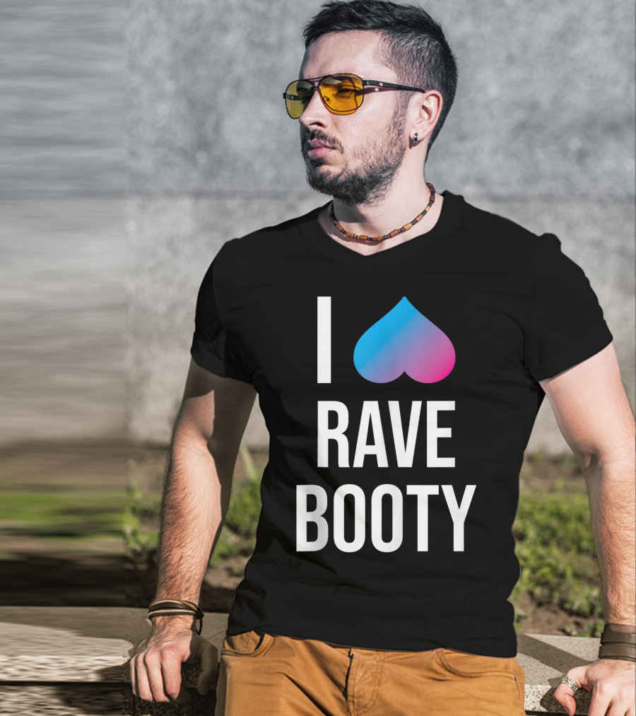 I Heart Rave Booty Funny Trippy EDM Music T-Shirt