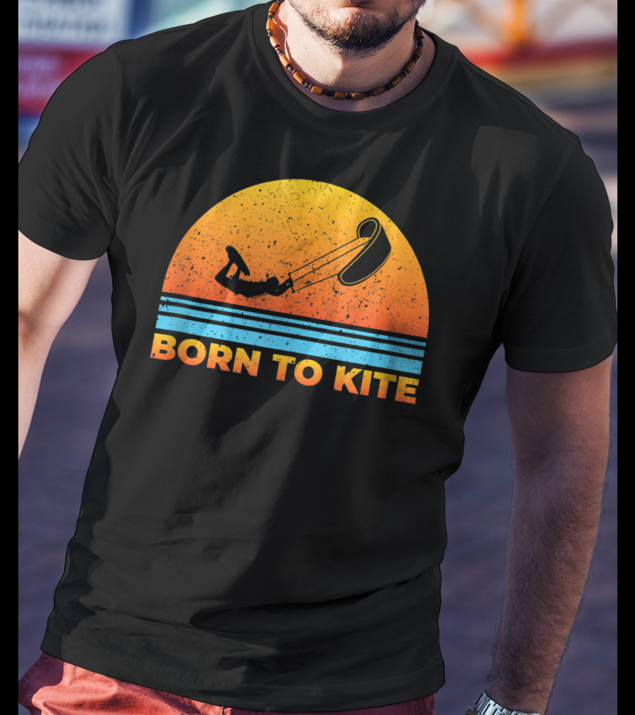 Born To Kite Sunset Kitesurfing Kiteboarder Adventure T-Shirt