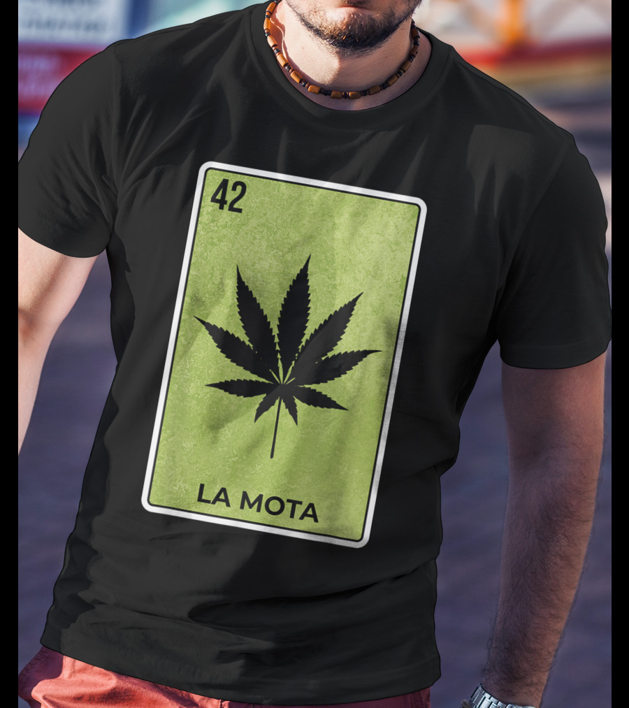 La Mota Loteria Card 42 Funny Mexico Lottery T-Shirt