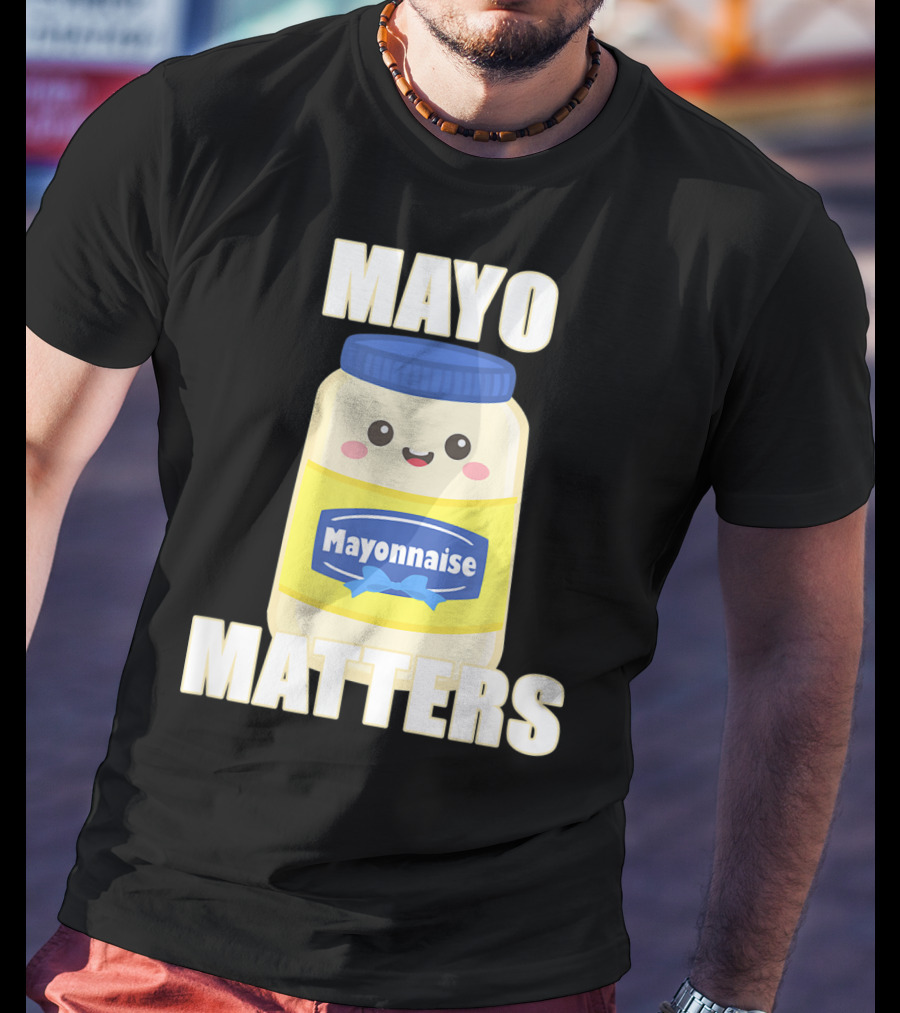 Mayo Matters Mayonnaise Cute Jar T-Shirt