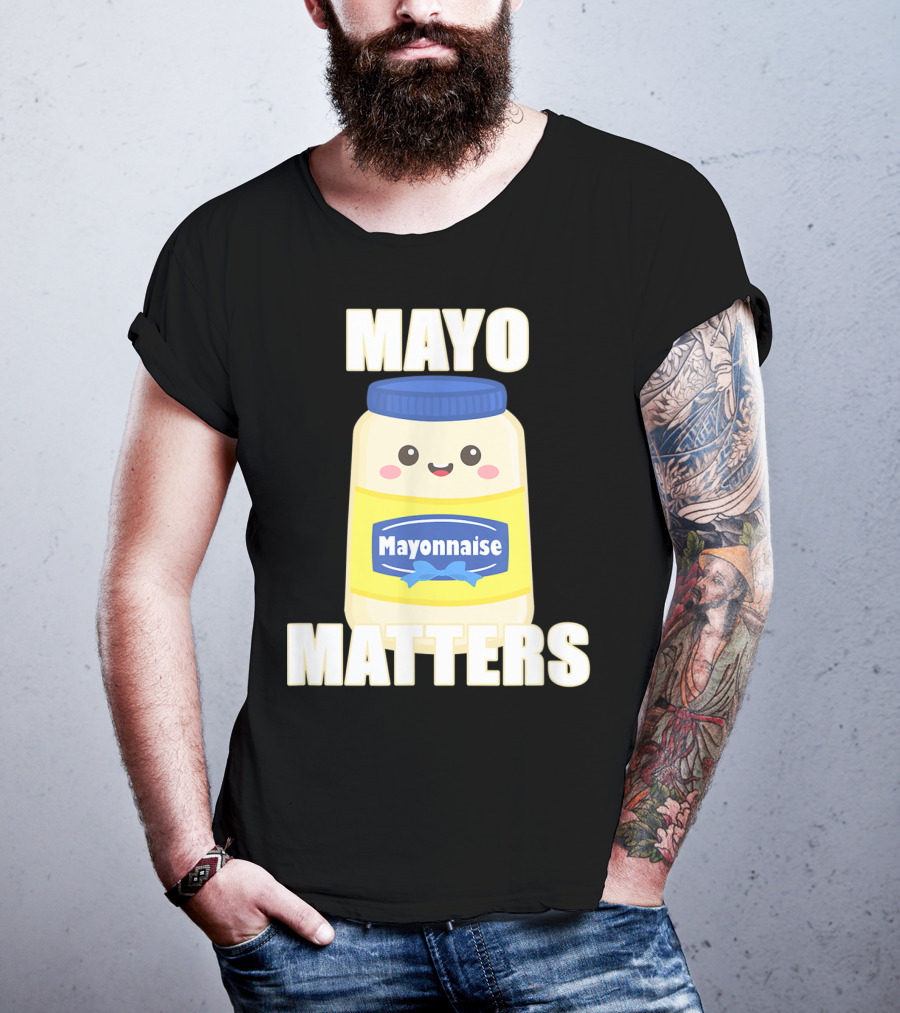 Mayo Matters Mayonnaise Cute Jar T-Shirt