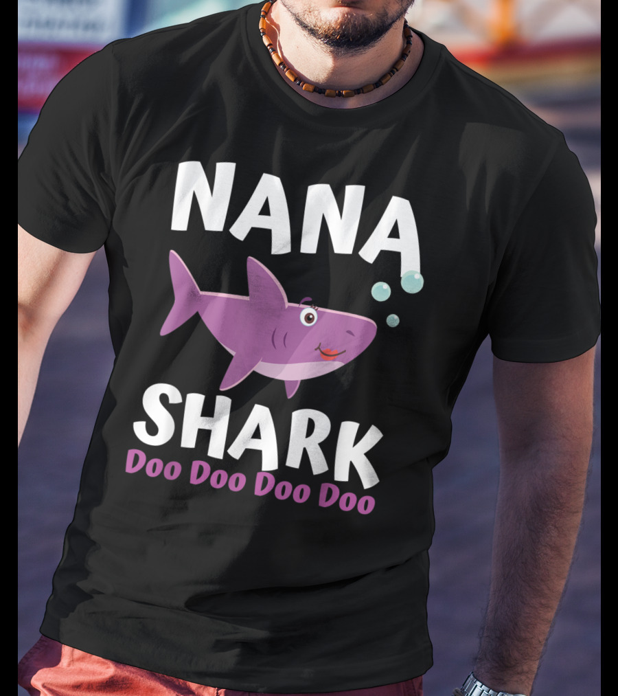Nana Shark Doo Doo Doo Doo Matching Family Shark T-Shirt