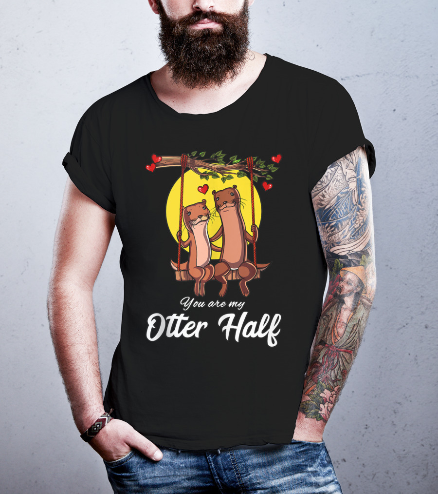 You Are My Otter Half Cute Couple Animals Romantic Love Heart T-Shirt