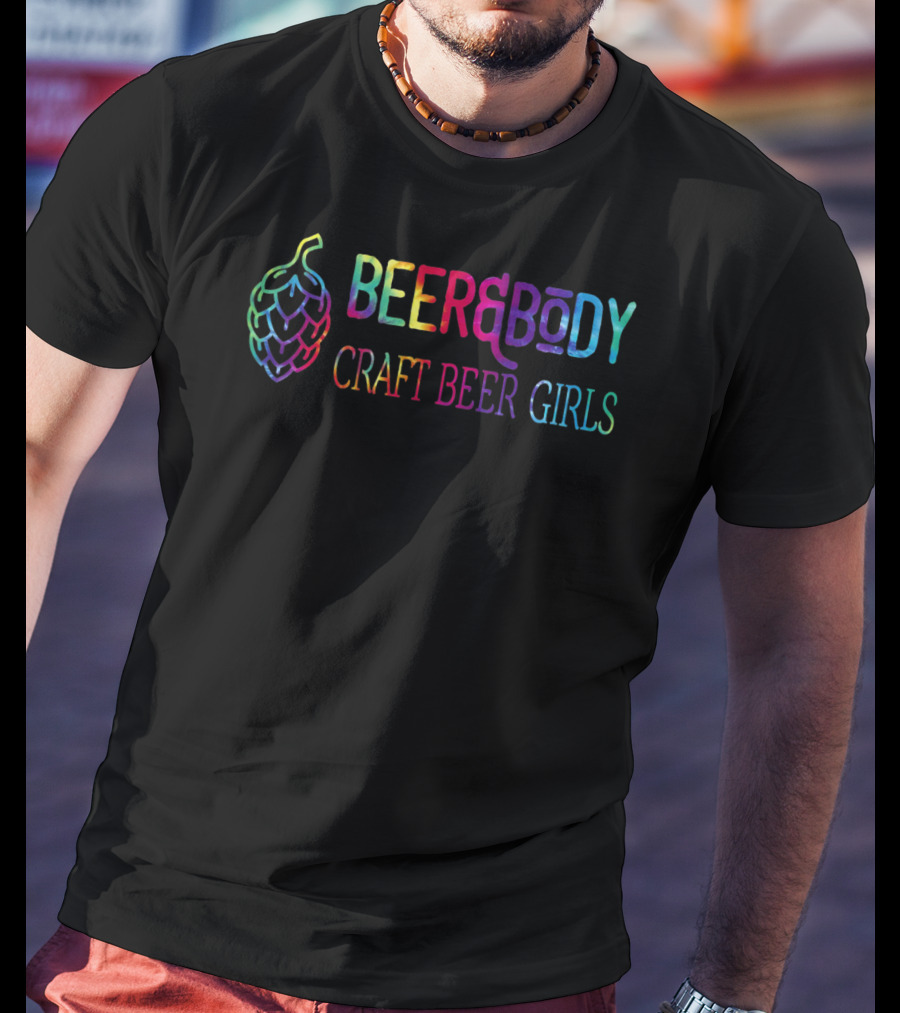 Beer&Body Pride Craft Beer Girls With Colorful Hop T-Shirt