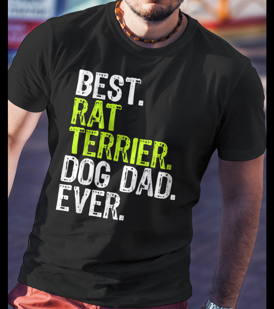 Best Rat Terrier Dog Dad Ever T-Shirt