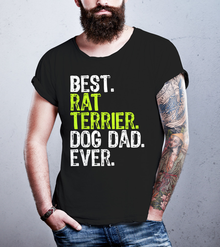 Best Rat Terrier Dog Dad Ever T-Shirt