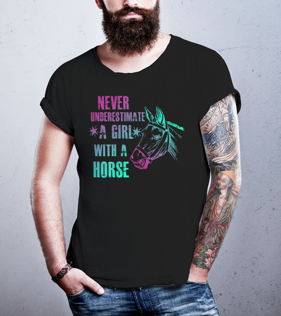 Never Underestimate A Girl With A Horse T-Shirt