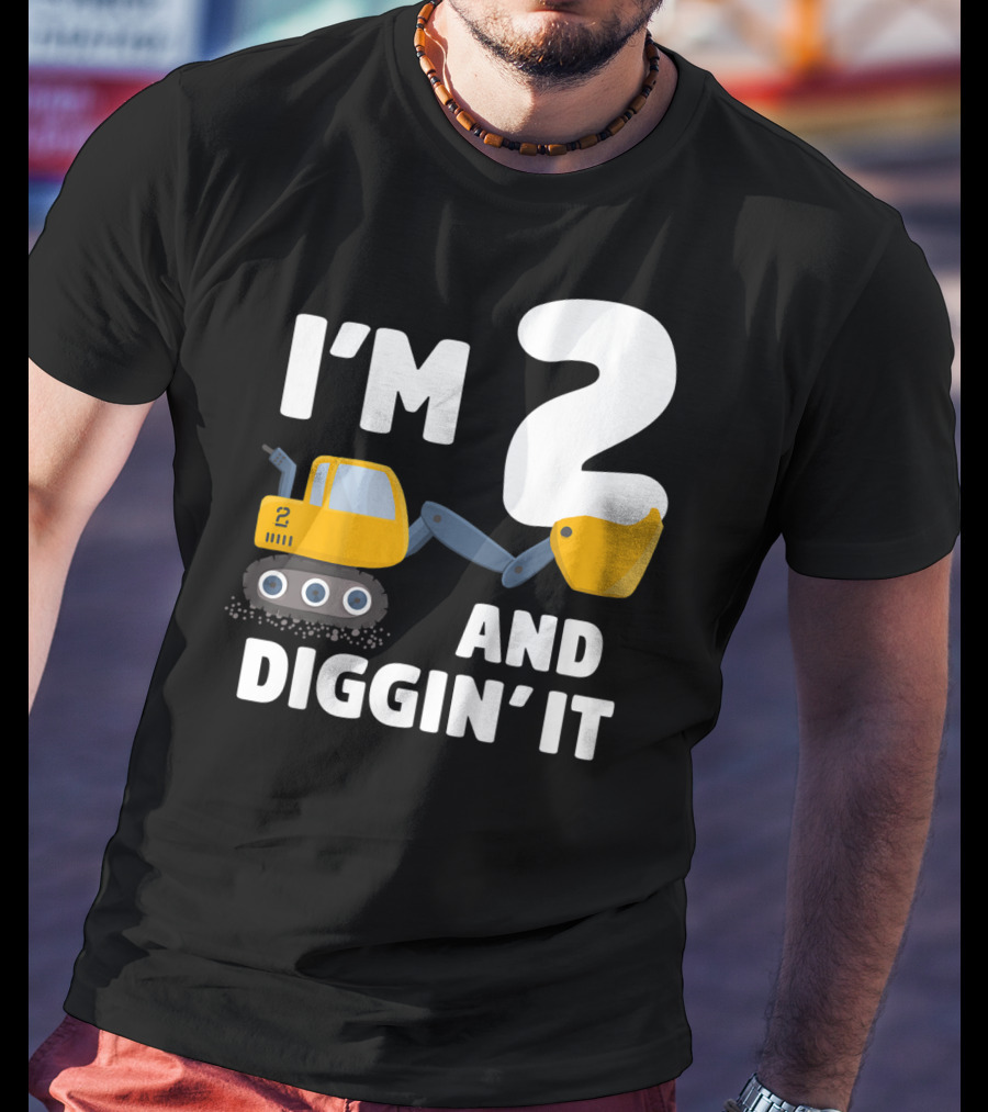 I'm 2 And Diggin' It Kids Construction Truck 2nd Birthday Boy T-Shirt