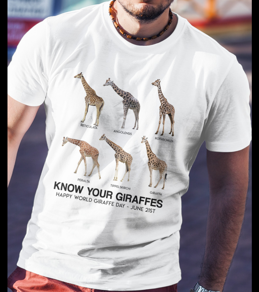 Know Your Giraffes Reticulated Masai Rothschild Peralta Angolan Giraffa Happy World Giraffe Day June 21st T-Shirt