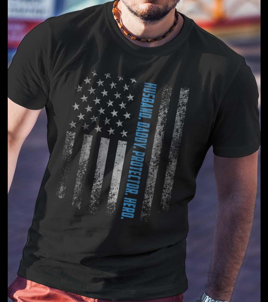 Husband Daddy Protector Hero American Flag Vintage T-Shirt