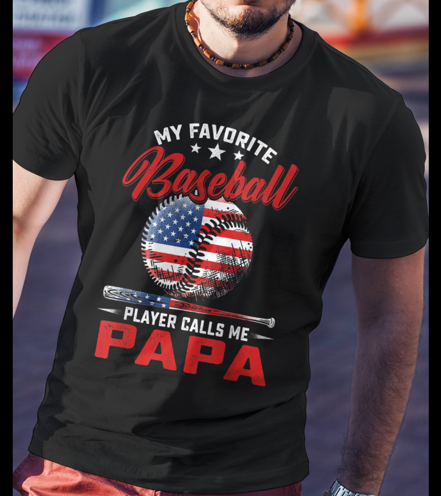 Papa My Favorite Baseball Player American Flag T-Shirt