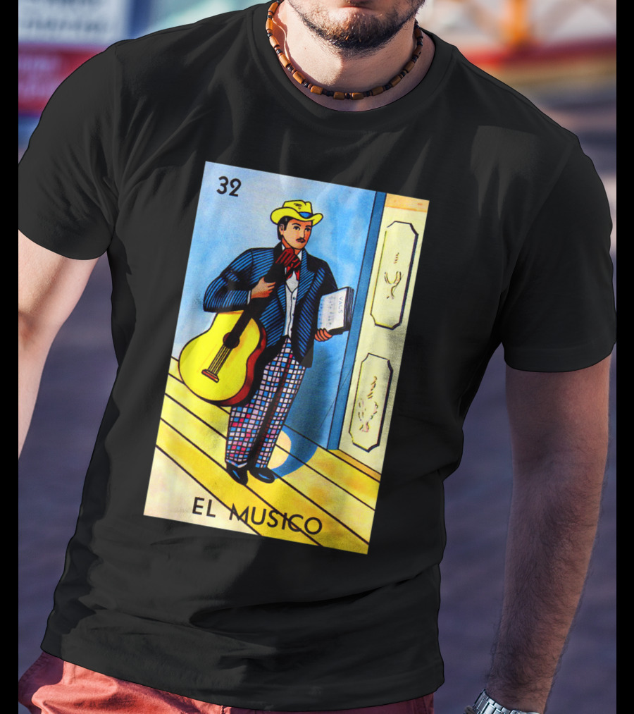 32 El Musico Mexican Loteria Card With Guitar And Sheet Music T-Shirt