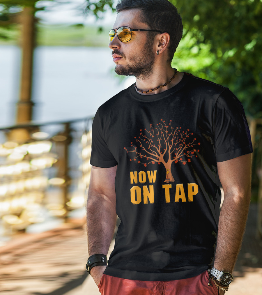 Now On Tap Maple Tree And Barrel Sugarmakers T-Shirt
