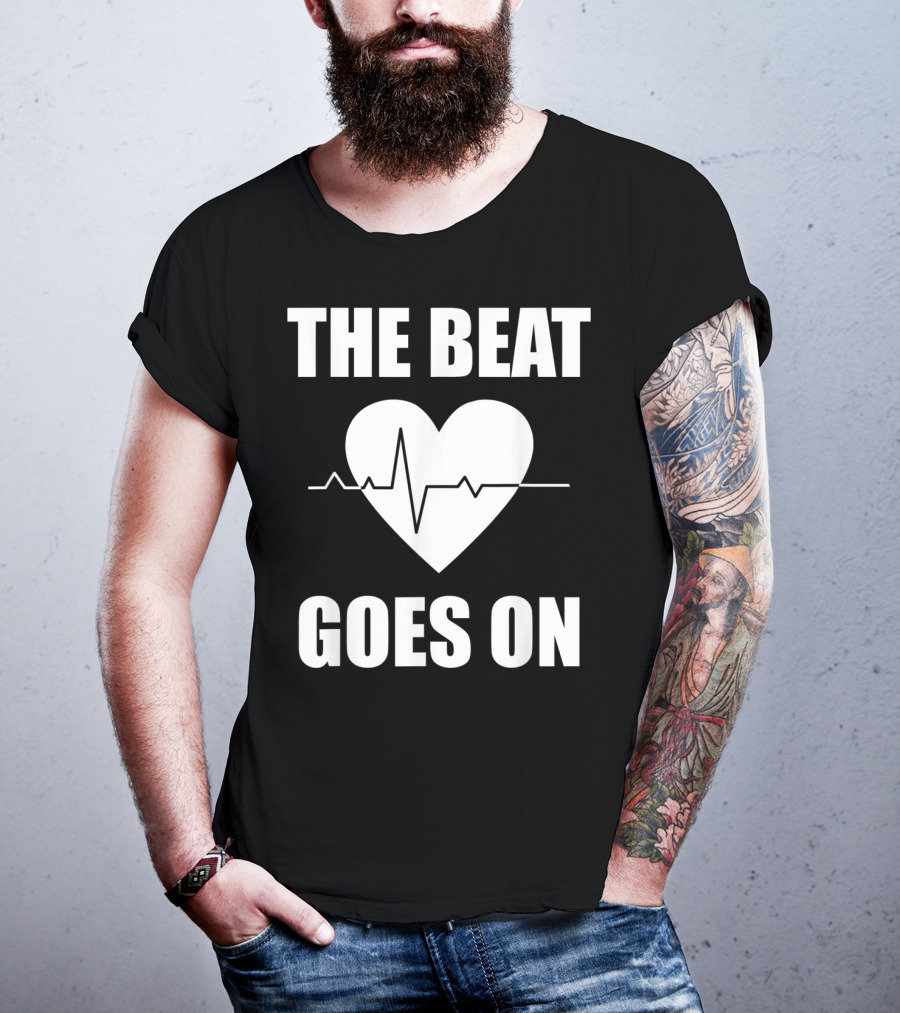 The Beat Goes On Open Heart Surgery Funny Survivor Post Rec T-Shirt
