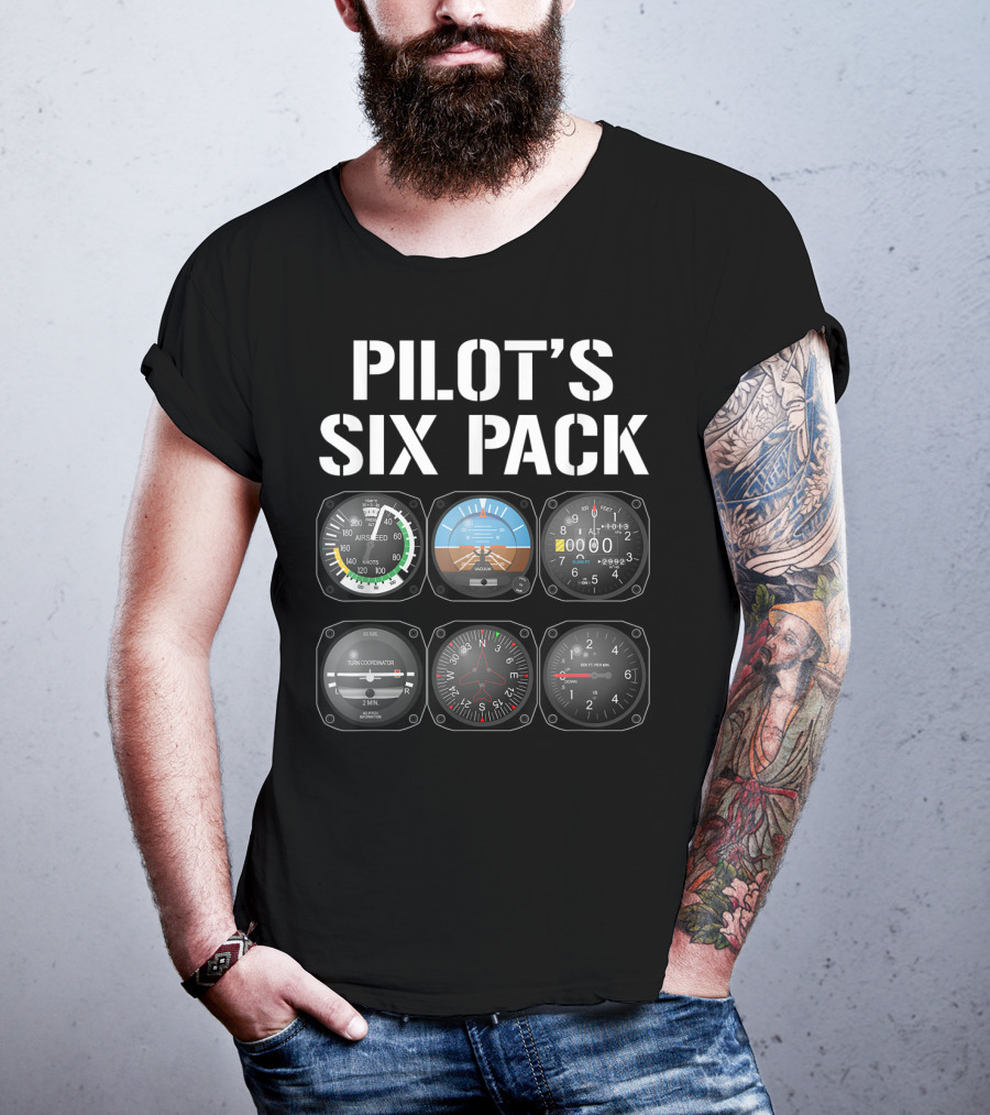 Pilot's Six Pack Aviation Instruments Cockpit Gauges Funny Flying T-Shirt