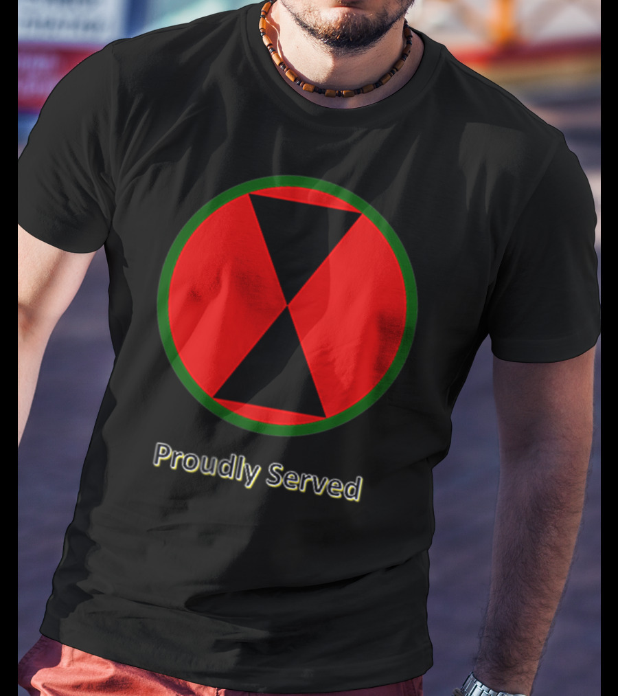 Proudly Served 7th Infantry Division Red Hourglass Emblem T-Shirt