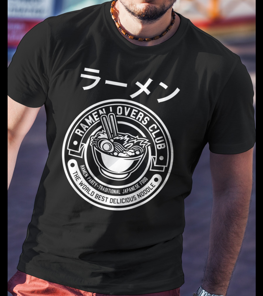 Ramen Lovers Club Traditional Japanese Food World Best Delicious Noodle T-Shirt