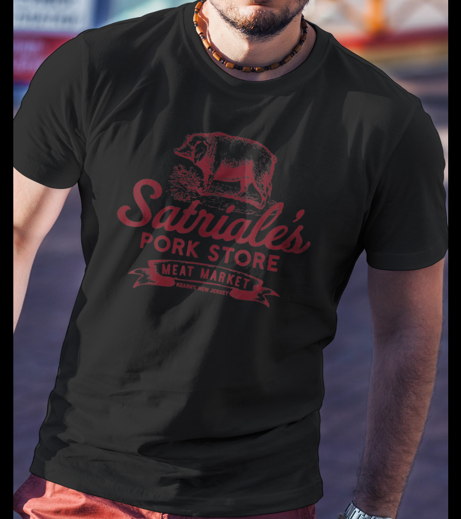 Satriale's Pork Store Meat Market Kearny New Jersey T-Shirt