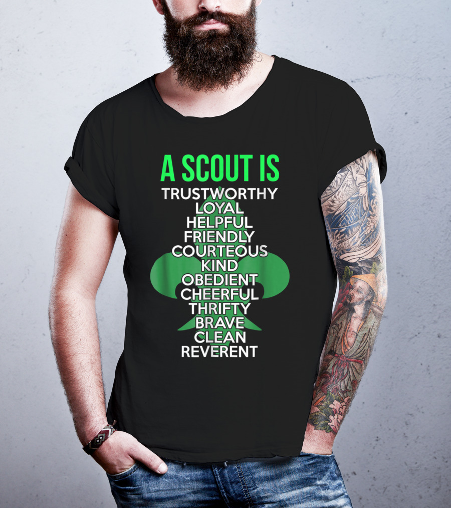 A Scout Is Trustworthy Loyal Helpful Friendly Courteous Kind Obedient Cheerful Thrifty Brave Clean Reverent T-Shirt