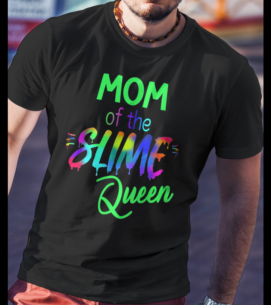 Mom Of The Slime Queen Birthday Outfit Matching Out T-Shirt