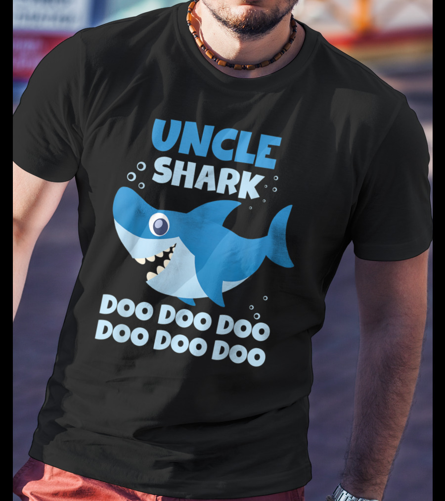 Uncle Shark Doo Doo Doo Doo Doo Doo T-Shirt
