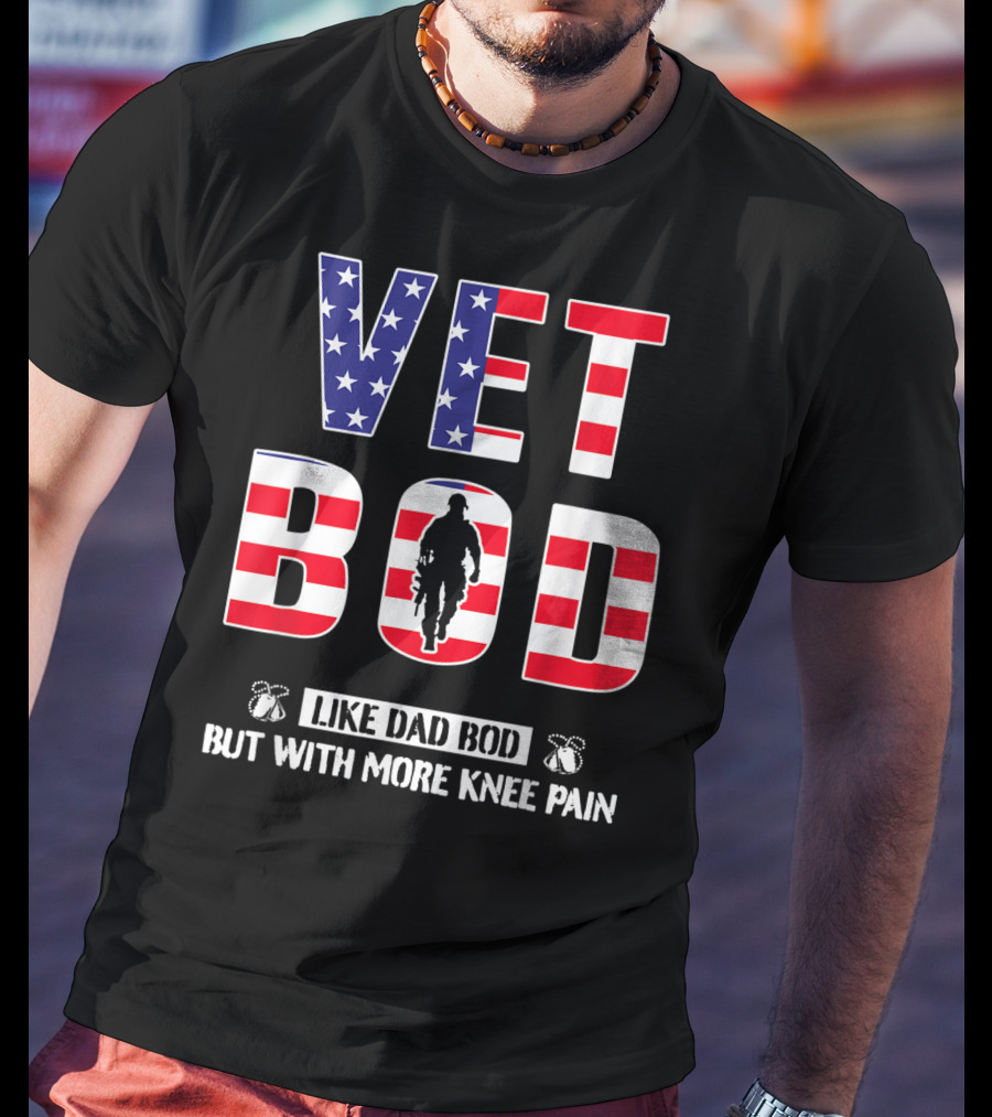 VET BOD Like Dad Bod But With More Knee Pain Veteran Silhouette USA Flag T-Shirt