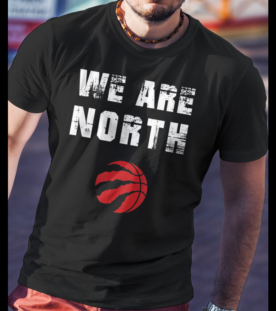 We Are The North Raptors Basketball Claw T-Shirt