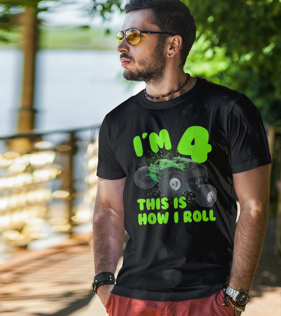 I'm 4 This Is How I Roll Monster Truck Birthday Party T-Shirt