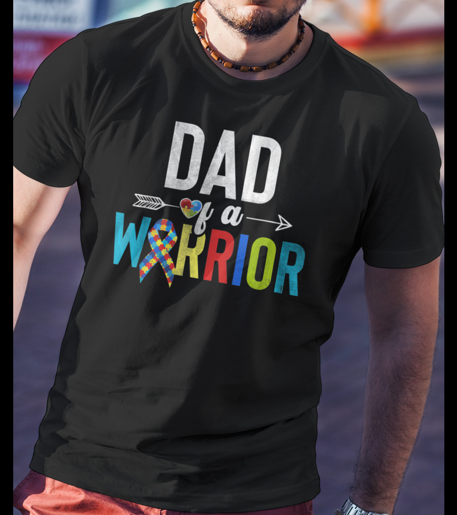 Dad Of A Warrior Autism Awareness Ribbon Heart Arrow T-Shirt