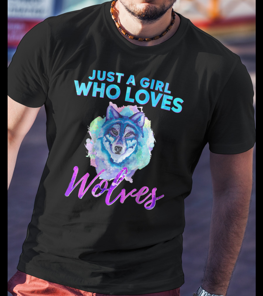 Just A Girl Who Loves Wolves Watercolor Wolf Colorful T-Shirt
