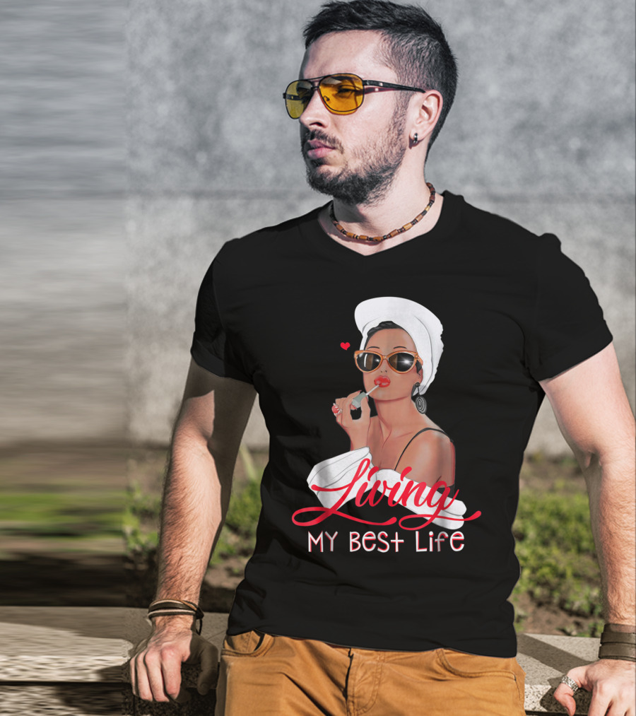 Living My Best Life Awesome For Girl Retro Glam T-Shirt