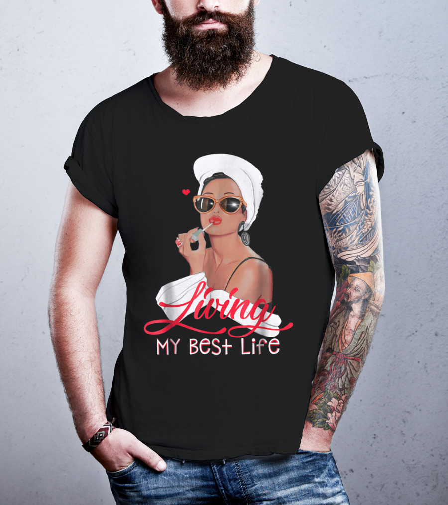 Living My Best Life Awesome For Girl Retro Glam T-Shirt