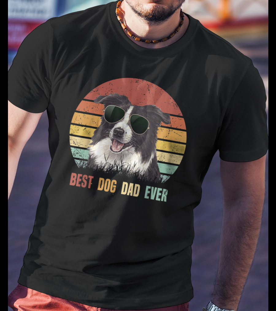 Best Dog Dad Ever Border Collie Sunglasses T-Shirt