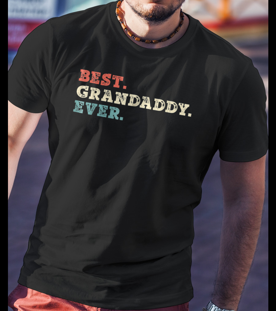 BEST GRANDADDY EVER Vintage Mens Fat T-Shirt