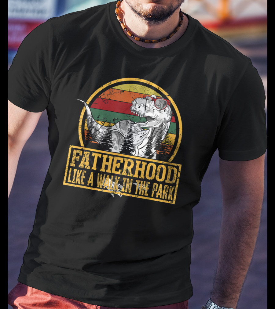 Fatherhood Like A Walk In The Park Dinosaur Theme With Retro Sunset And Trees T-Shirt