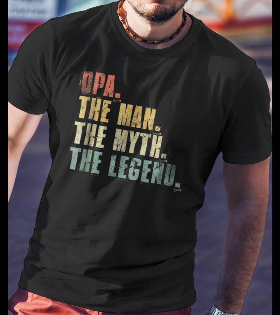 Opa The Man The Myth The Legend Mens Funny Fat T-Shirt