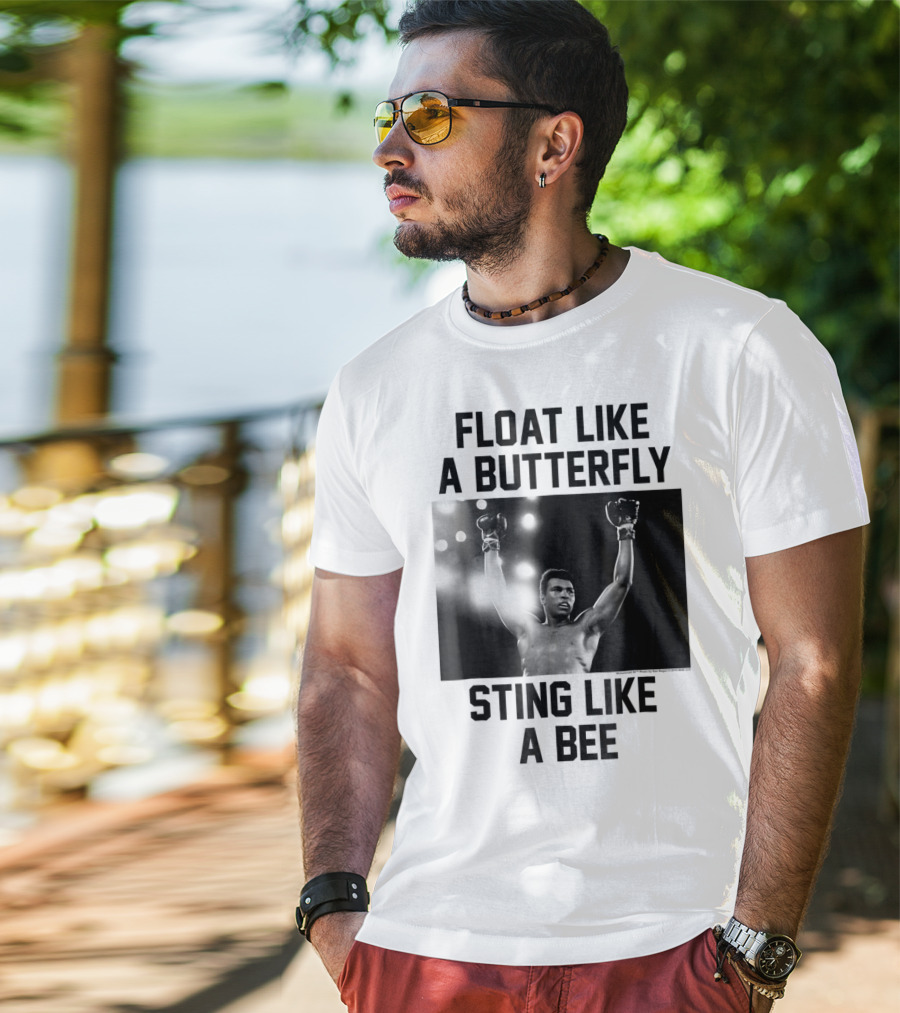 Float Like A Butterfly Sting Like A Bee Muhammad Ali Boxer T-Shirt