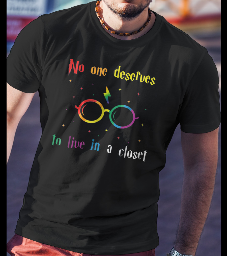 No One Deserves To Live In A Closet Rainbow Glasses Lightning Bolt T-Shirt
