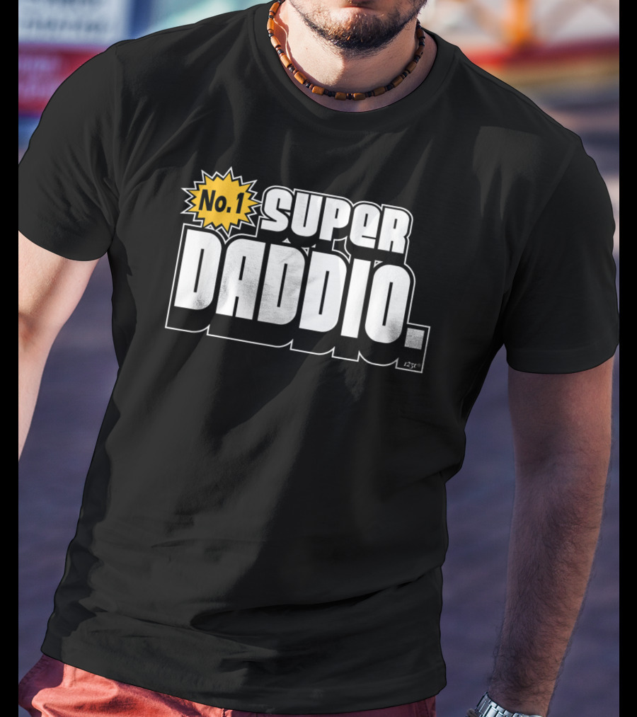 No. 1 Super Daddio T-Shirt