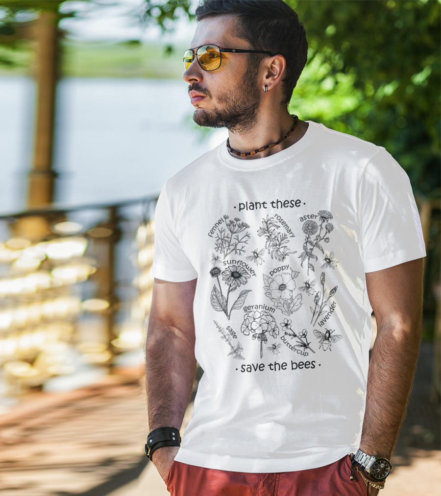 Plant These Wildflowers Lavender Sunflower Poppy Hyssop Goldenrod Clover Save The Bees T-Shirt