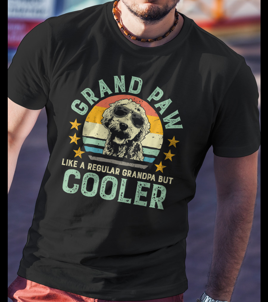 Grand Paw Retro Sunglasses Dog Like A Regular Grandpa But Cooler T-Shirt